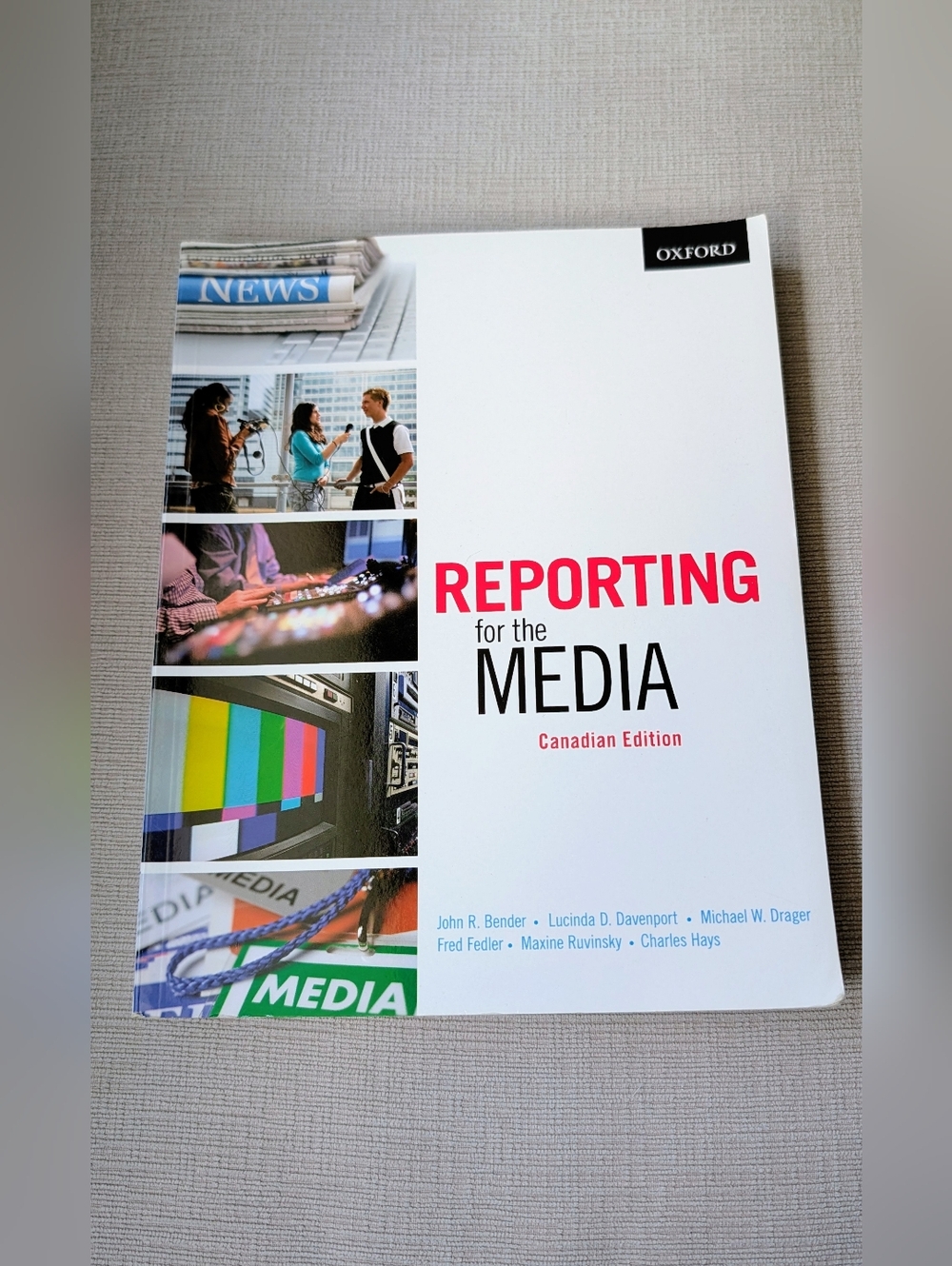 Reporting for the Media Canadian Edition Textbook